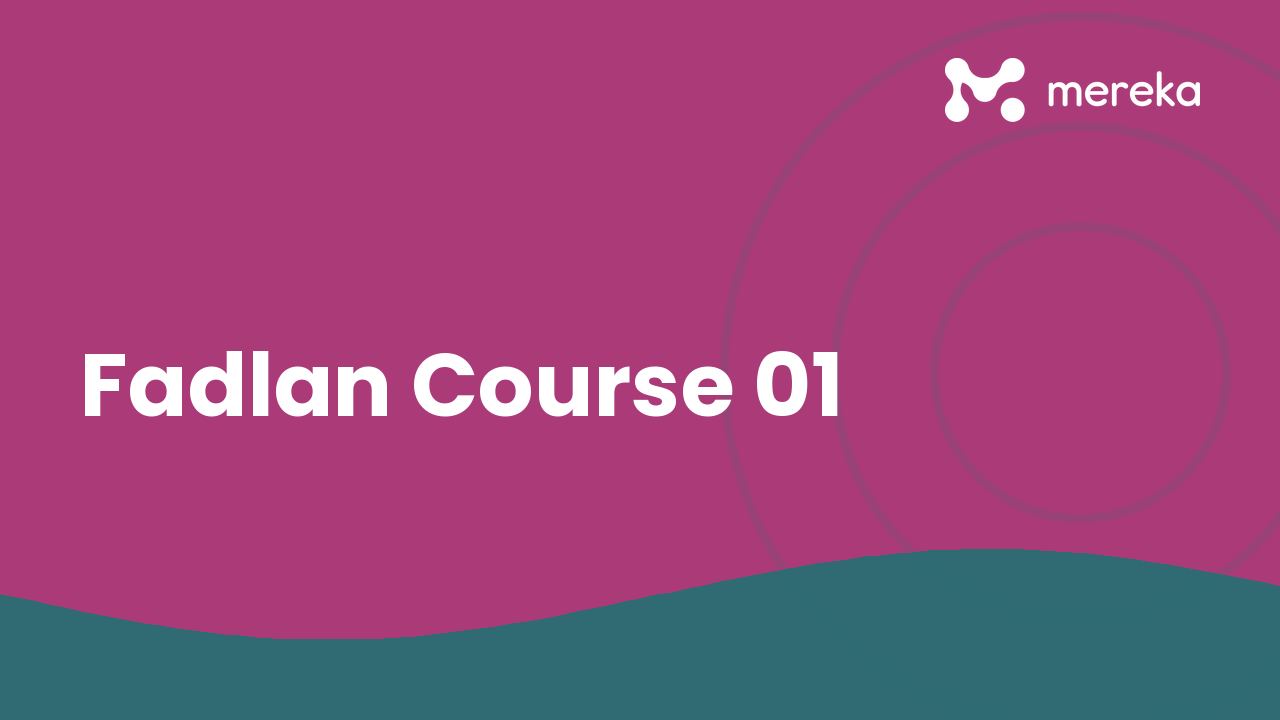 Fadlan Course 01